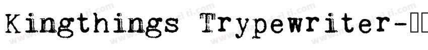 Kingthings Trypewriter字体转换